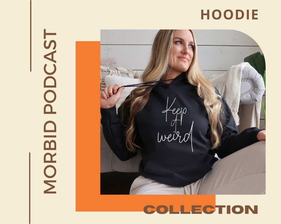 No edit morbid podcast hoodie - Morbid Podcast Merch